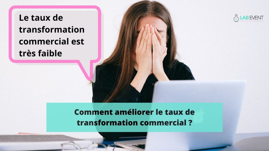 comment ameliorer le taux de transformation commercial