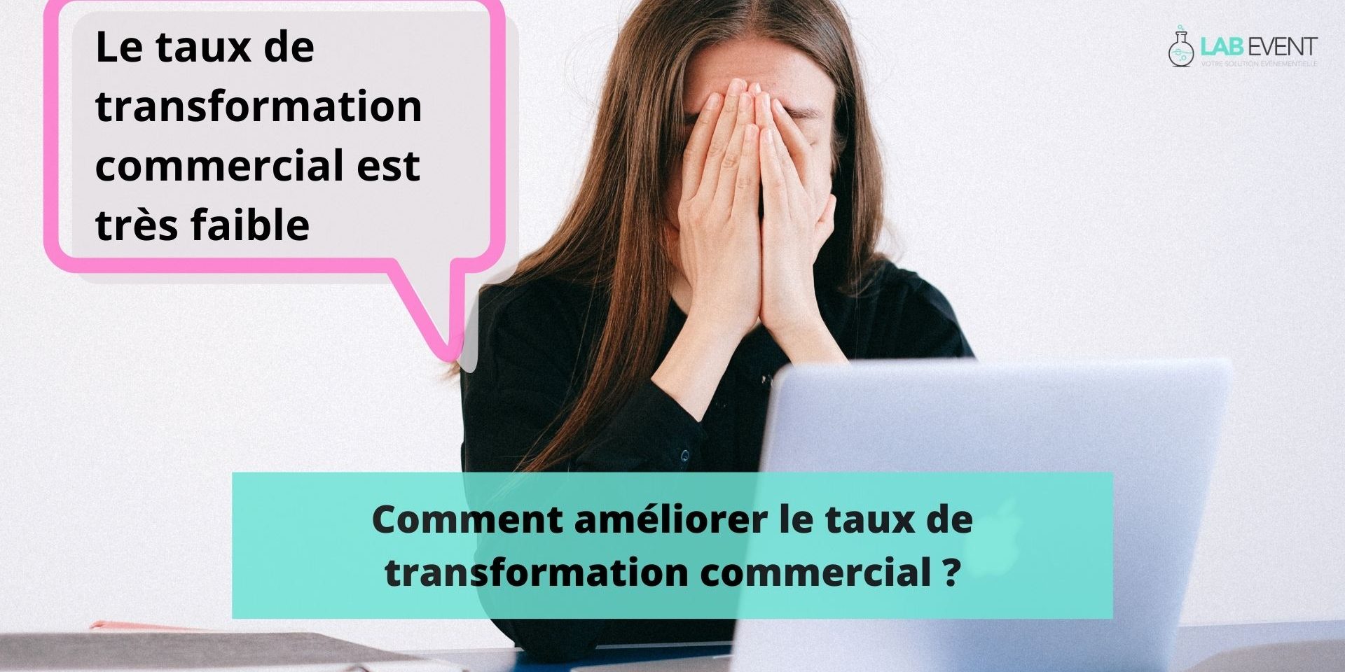 comment ameliorer le taux de transformation commercial