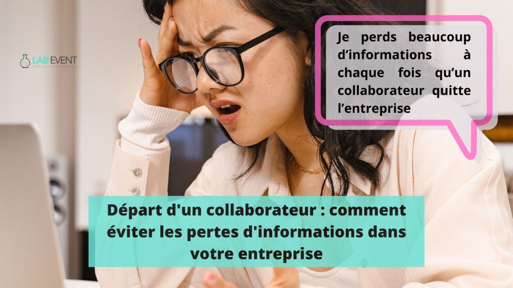 Evitez les pertes d’informations dans votre entreprise