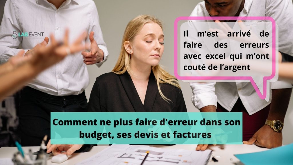 Ne plus faire d’erreur dans son budget, ses devis et factures