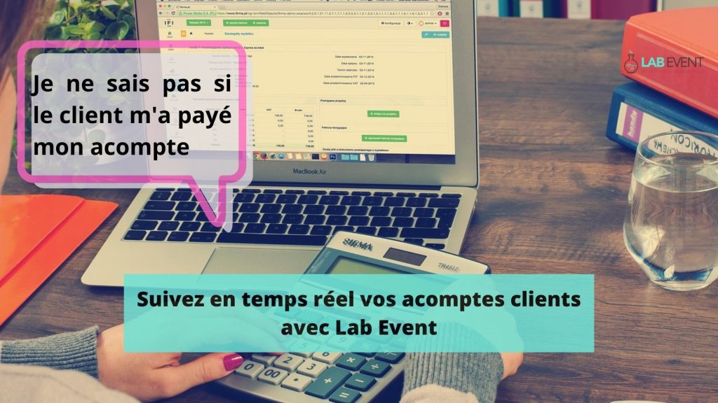 Suivez en temps réel vos acomptes clients avec Lab Event