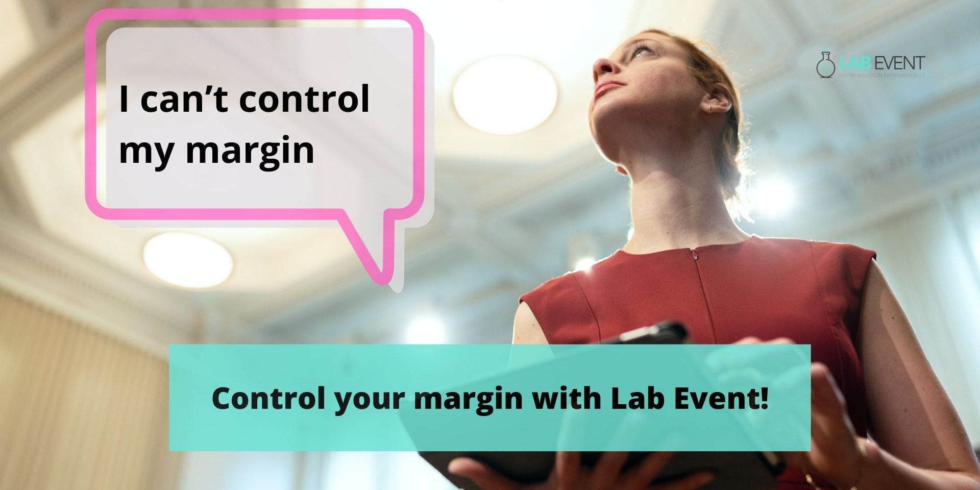 Control your margin with Lab Event!