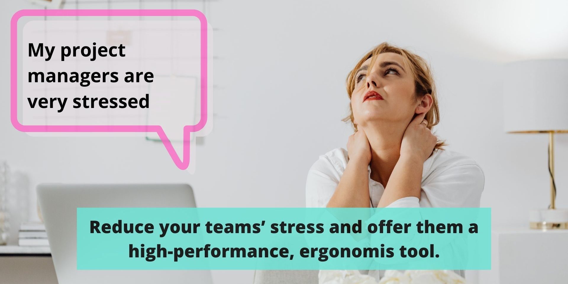 Reduce your teams' stress and offer them a high-performance-ergonomics tool