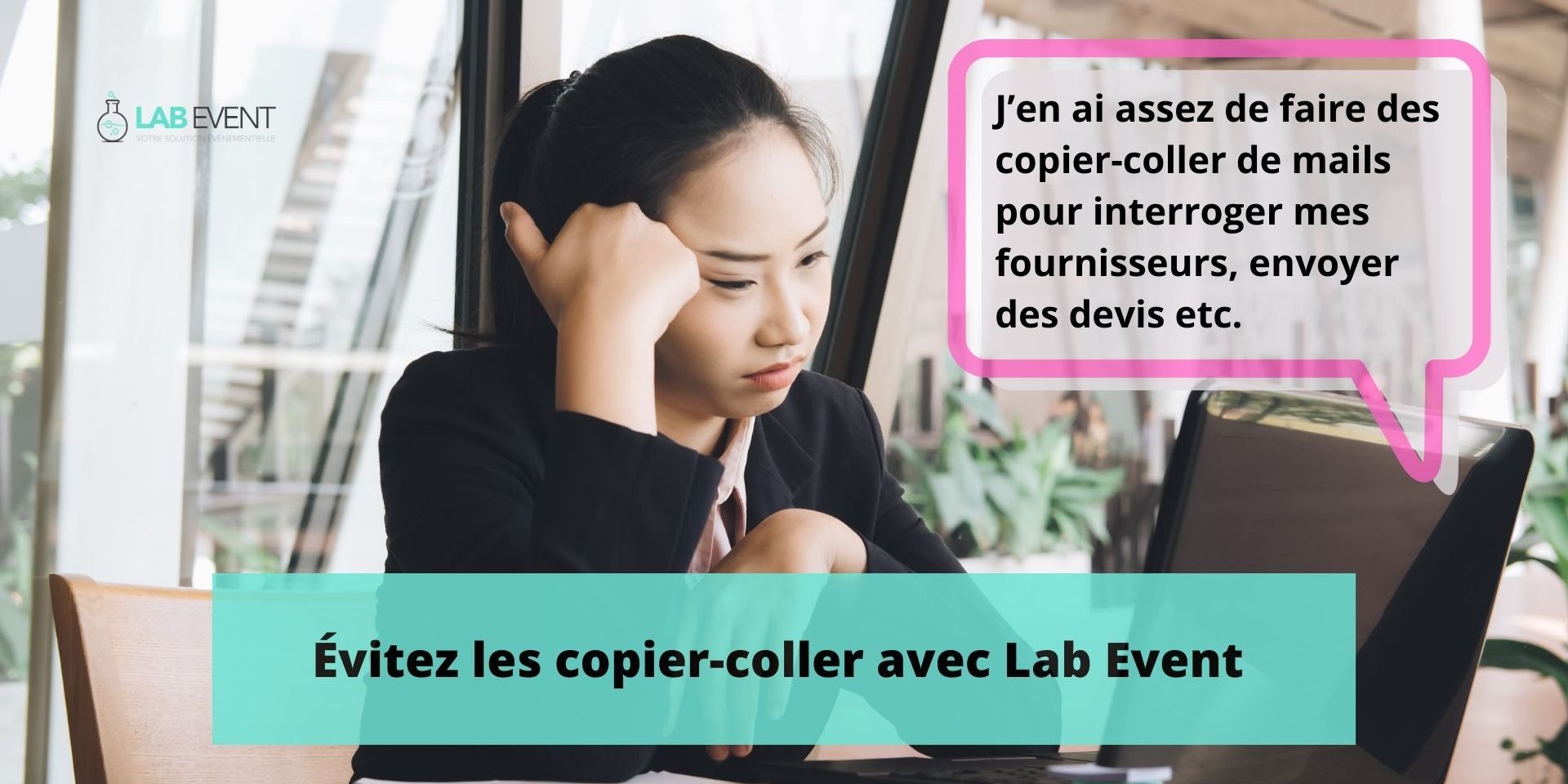 Evitez-les-copier-coller-avec-lab-event Evitez les copier-coller avec Lab Event
