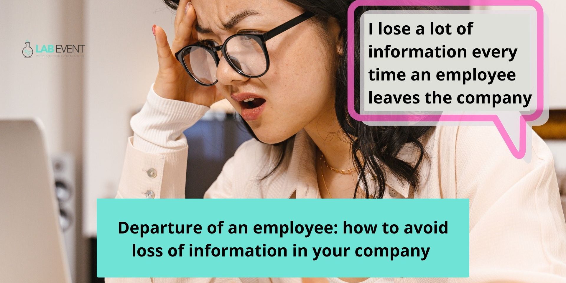 departure-of-an-employee-how-to-avoid-loss-of-information-in-your-company Departure of an employee: how to avoid loss of information in your company