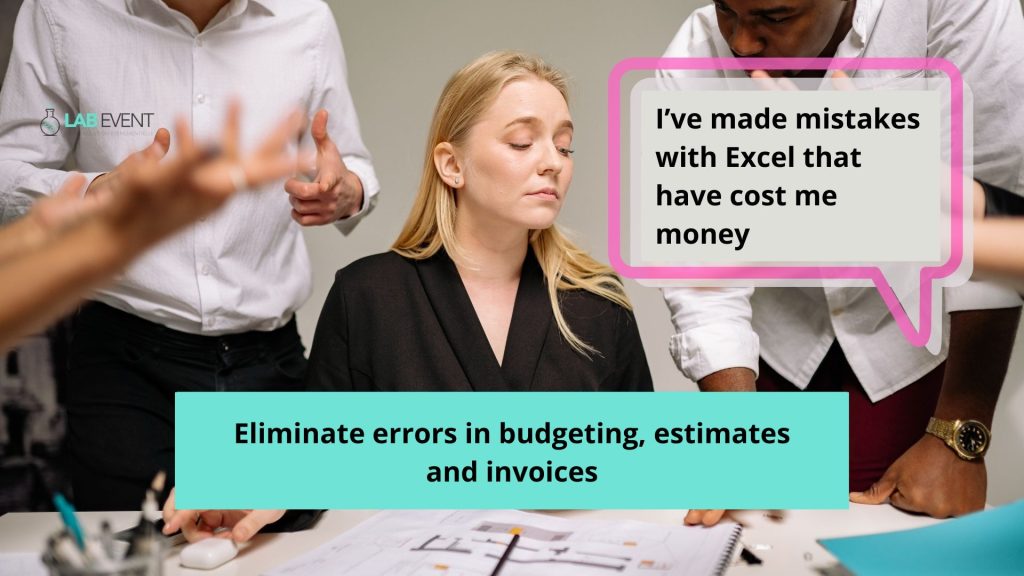 Eliminate errors in budgeting, estimates and invoices