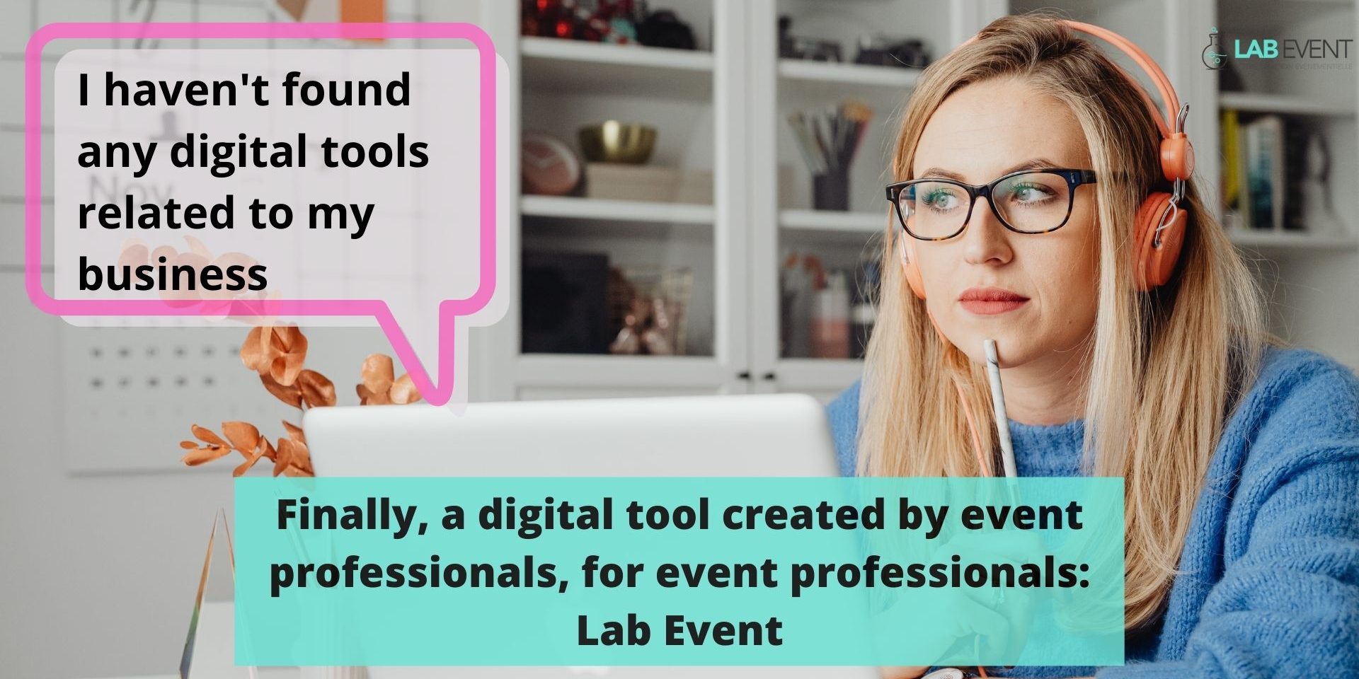 Finally, a digital tool created by event professionals, for event professionals: Lab Event