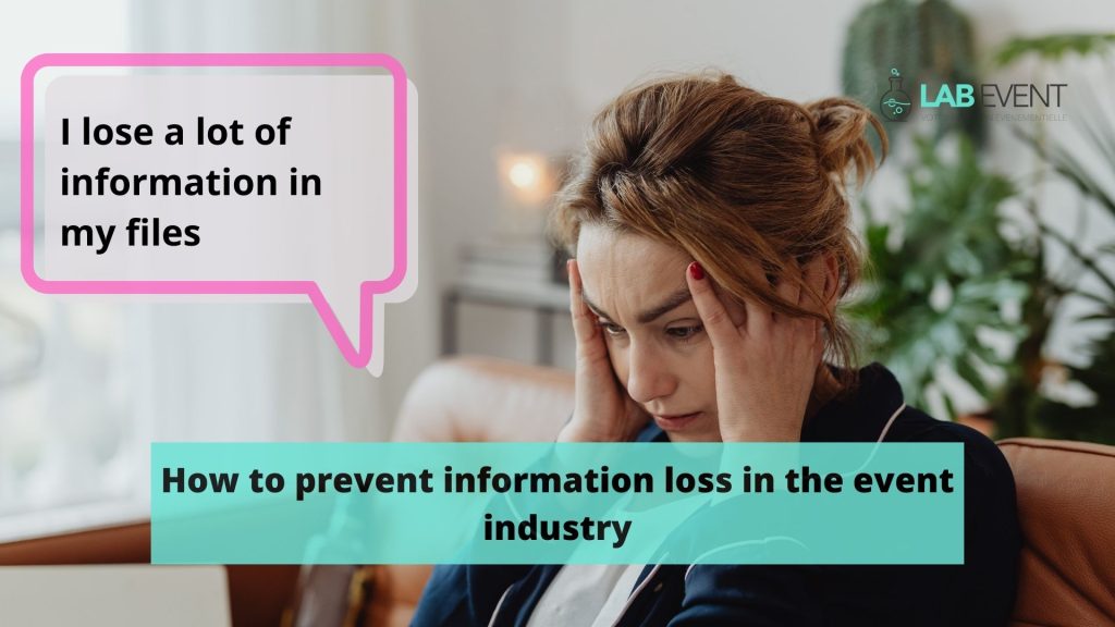 How to prevent information loss in the event industry